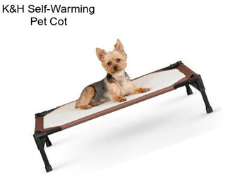 K&H Self-Warming Pet Cot