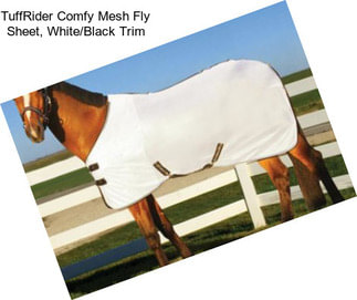 TuffRider Comfy Mesh Fly Sheet, White/Black Trim