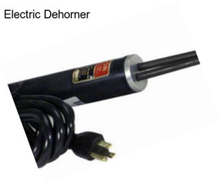 Electric Dehorner