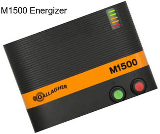 M1500 Energizer