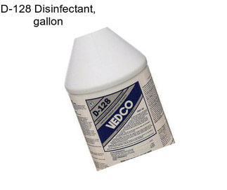 D-128 Disinfectant, gallon