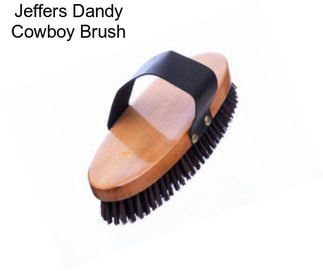 Jeffers Dandy Cowboy Brush
