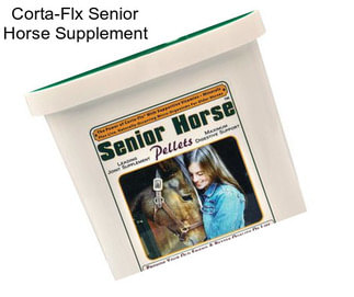 Corta-Flx Senior Horse Supplement