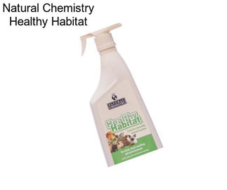 Natural Chemistry Healthy Habitat