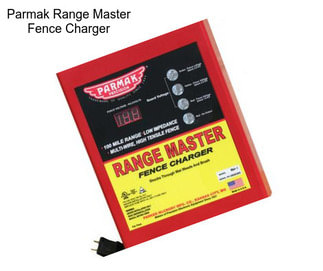 Parmak Range Master Fence Charger