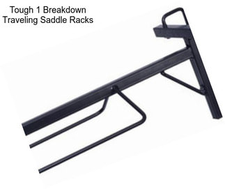 Tough 1 Breakdown Traveling Saddle Racks