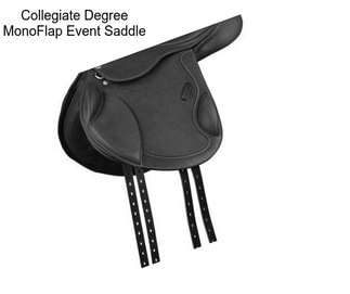 Collegiate Degree MonoFlap Event Saddle