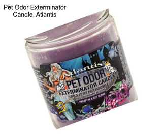 Pet Odor Exterminator Candle, Atlantis