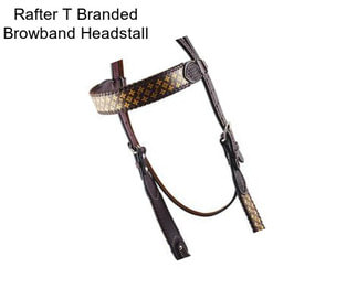 Rafter T Branded Browband Headstall