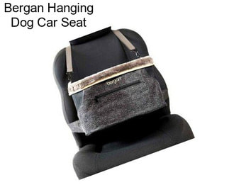 Bergan Hanging Dog Car Seat