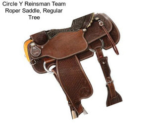 Circle Y Reinsman Team Roper Saddle, Regular Tree