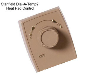 Stanfield Dial-A-Temp Heat Pad Control