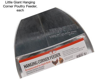 Little Giant Hanging Corner Poultry Feeder, each