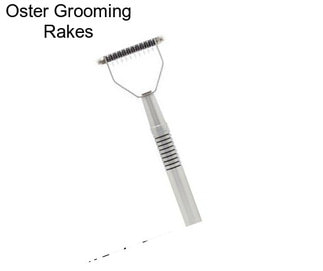 Oster Grooming Rakes