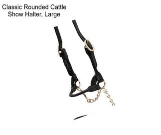 Classic Rounded Cattle Show Halter, Large