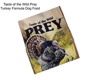 Taste of the Wild Prey Turkey Formula Dog Food