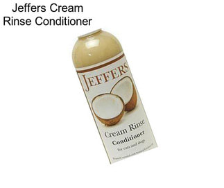 Jeffers Cream Rinse Conditioner