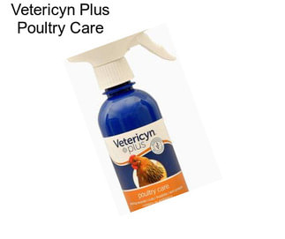 Vetericyn Plus Poultry Care