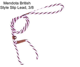 Mendota British Style Slip Lead, 3/8\