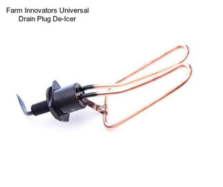 Farm Innovators Universal Drain Plug De-Icer