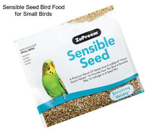 Sensible Seed Bird Food for Small Birds