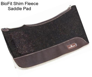 BioFit Shim Fleece Saddle Pad