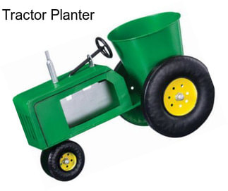 Tractor Planter