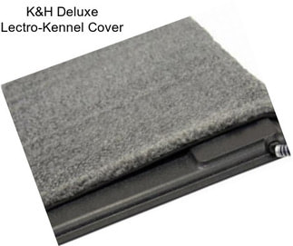 K&H Deluxe Lectro-Kennel Cover