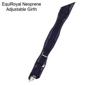 EquiRoyal Neoprene Adjustable Girth