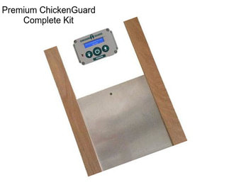 Premium ChickenGuard Complete Kit