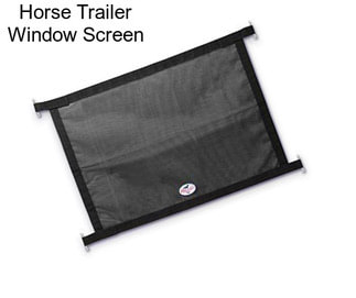 Horse Trailer Window Screen