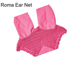 Roma Ear Net