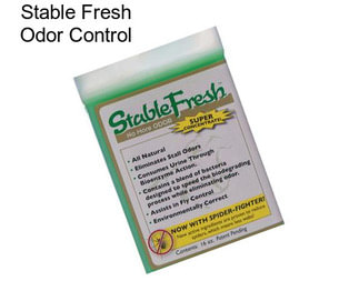 Stable Fresh Odor Control