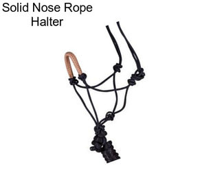Solid Nose Rope Halter