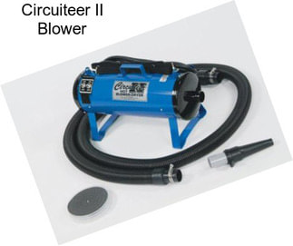 Circuiteer II Blower