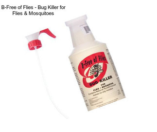 B-Free of Flies - Bug Killer for Flies & Mosquitoes