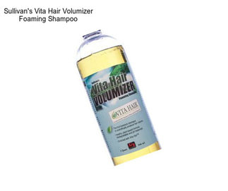 Sullivan\'s Vita Hair Volumizer Foaming Shampoo