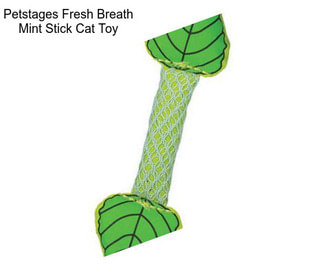 Petstages Fresh Breath Mint Stick Cat Toy