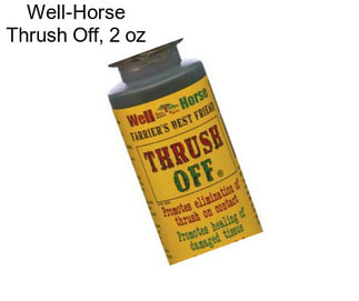 Well-Horse Thrush Off, 2 oz