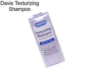 Davis Texturizing Shampoo