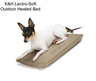 K&H Lectro-Soft Outdoor Heated Bed