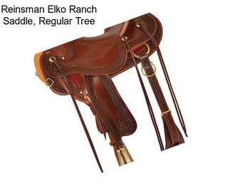 Reinsman Elko Ranch Saddle, Regular Tree