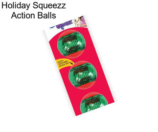 Holiday Squeezz Action Balls