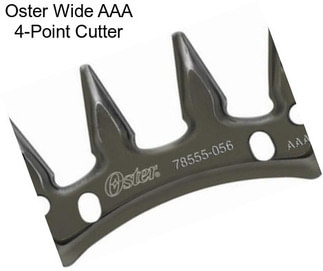 Oster Wide AAA 4-Point Cutter