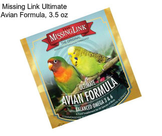 Missing Link Ultimate Avian Formula, 3.5 oz