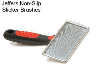 Jeffers Non-Slip Slicker Brushes