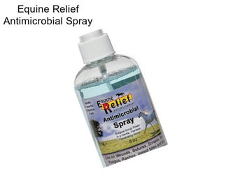 Equine Relief Antimicrobial Spray