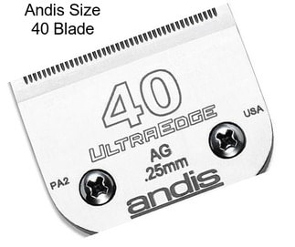 Andis Size 40 Blade