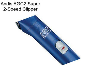 Andis AGC2 Super 2-Speed Clipper