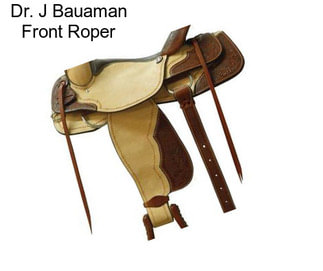 Dr. J Bauaman Front Roper